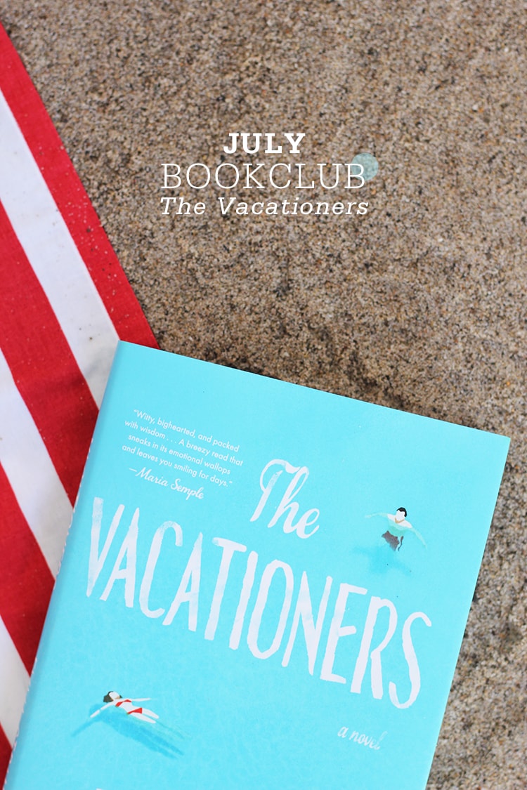 July Bookclub The Vacationers by Emma Straub