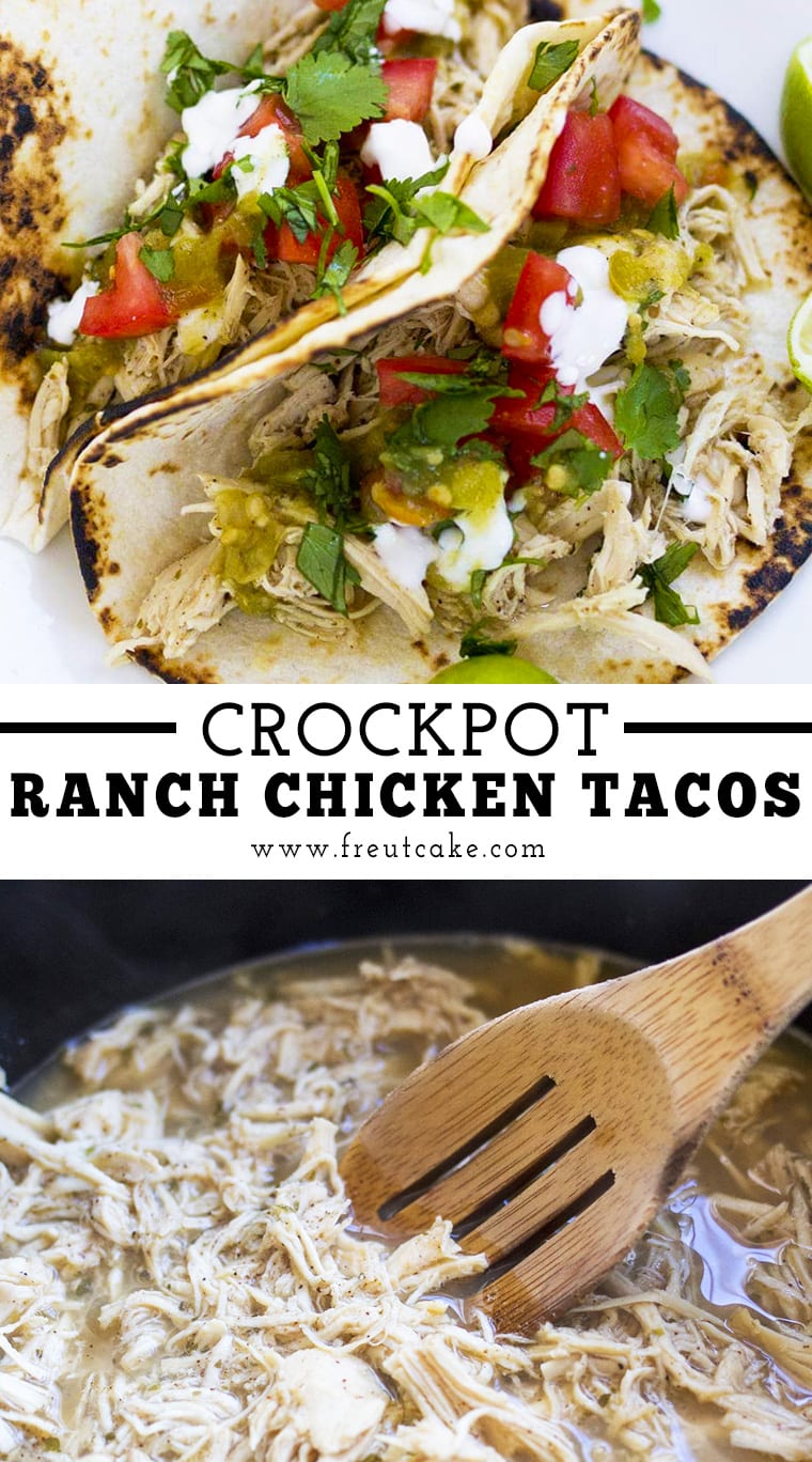 Crockpot Ranch Chicken Taco • Freutcake