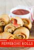 Easy 3 Ingredient Pepperoni Rolls