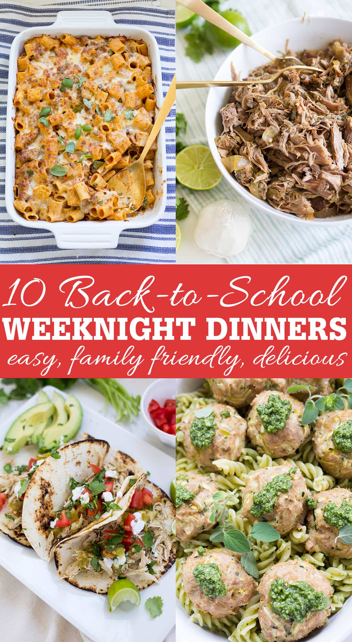 10 Back-to-School Weeknight Dinner Recipes that are family friendly