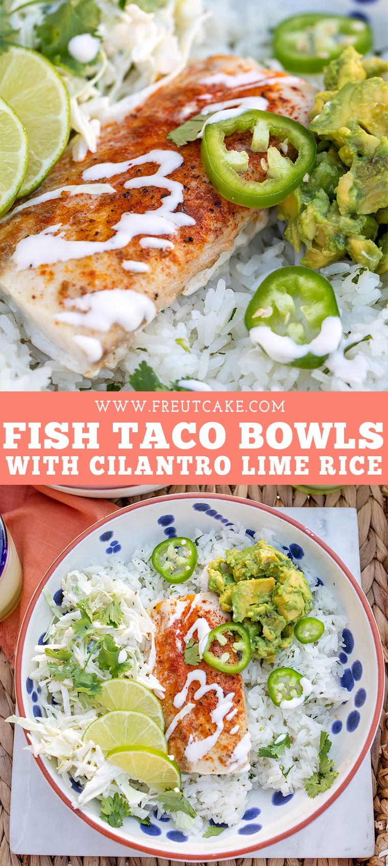 Fish Taco Bowls with Cilantro Lime Rice