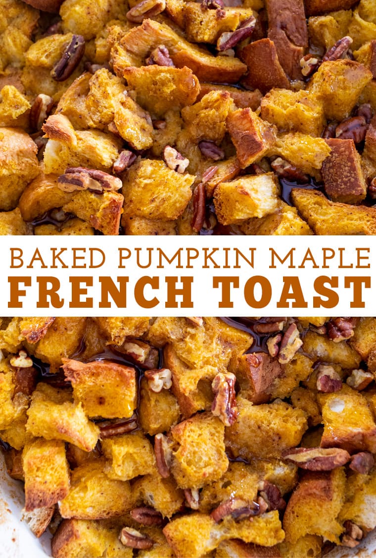 Baked Pumpkin Maple French Toast