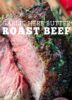 Garlic Herb Butter Beef Roast