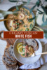 Creamy Tuscan White Fish Cod Recipe